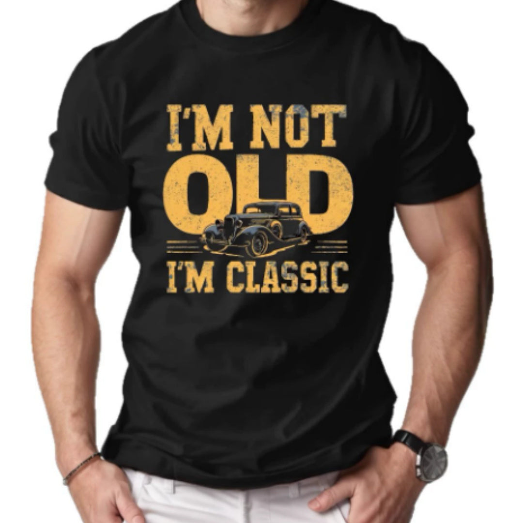 Men’s “I’m Not Old, I’m Classic” Graphic T-Shirt – Casual Short Sleeve Printed Tee